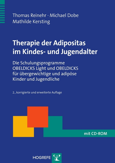 Therapie der Adipositas im Kindes- und Jugendalter - Thomas Reinehr, Michael Dobe, Mathilde Kersting
