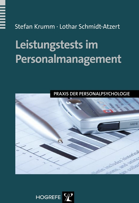 Leistungstests im Personalmanagement - Stefan Krumm, Lothar Schmidt-Atzert