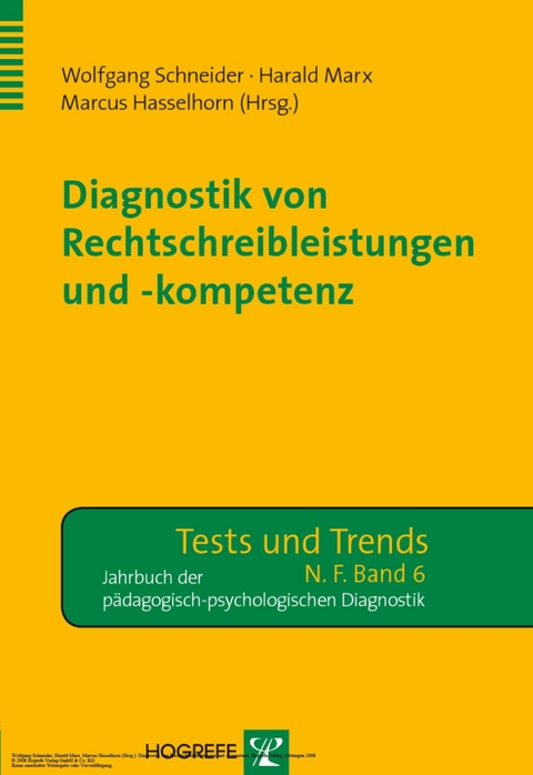 Diagnostik von Rechtschreibleistungen und -kompetenz - 