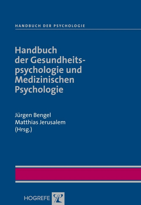 Handbuch der Gesundheitspsychologie und Medizinischen Psychologie - 