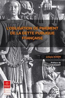 L'obligation de paiement de la dette publique française - Liliane (1986-....) Icher