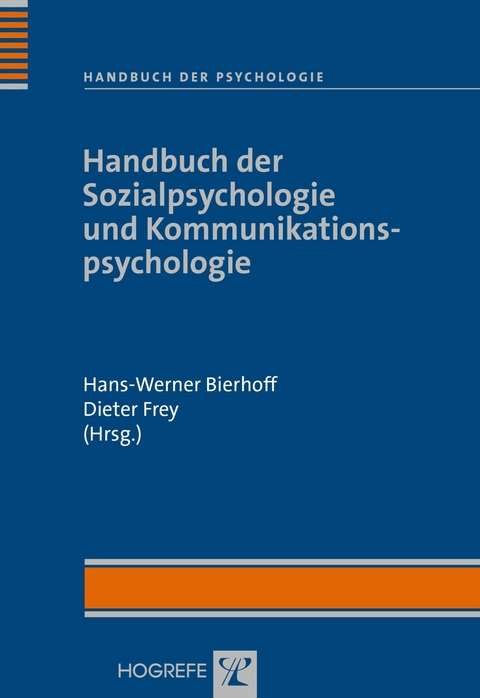Handbuch der Sozialpsychologie und Kommunikationspsychologie - 