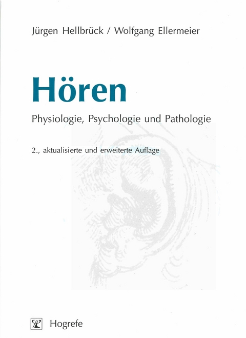 Hören - Jürgen Hellbrück, Wolfgang Ellermeier