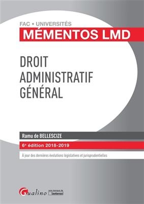 Droit administratif général : 2018-2019 - Ramu de (1968-....) Bellescize