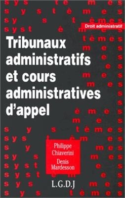 Tribunaux administratifs et cours administratives d'appel - Philippe (1943-....) Chiaverini, Denis Mardesson