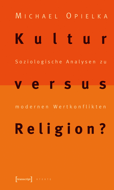 Kultur versus Religion? - Michael Opielka
