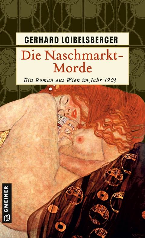 Die Naschmarkt-Morde - Gerhard Loibelsberger