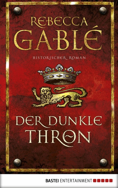 Der dunkle Thron -  Rebecca Gablé