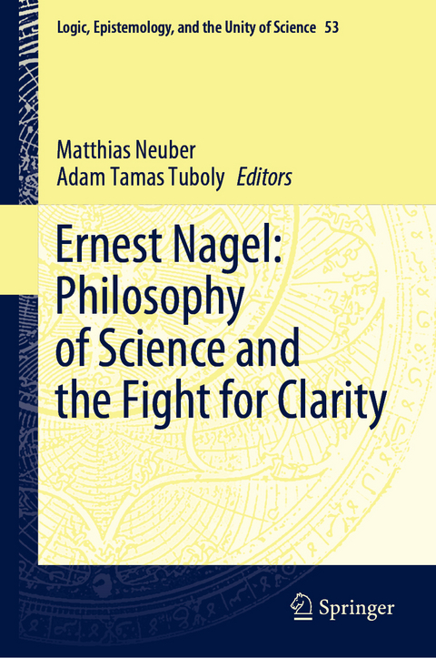 Ernest Nagel: Philosophy of Science and the Fight for Clarity - 