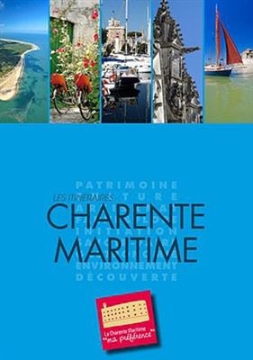 Itineraires Charente Maritime -  Collectif