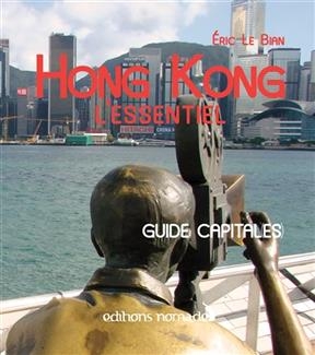 HONG KONG L ESSENTIEL -  BIAN LE ERIC