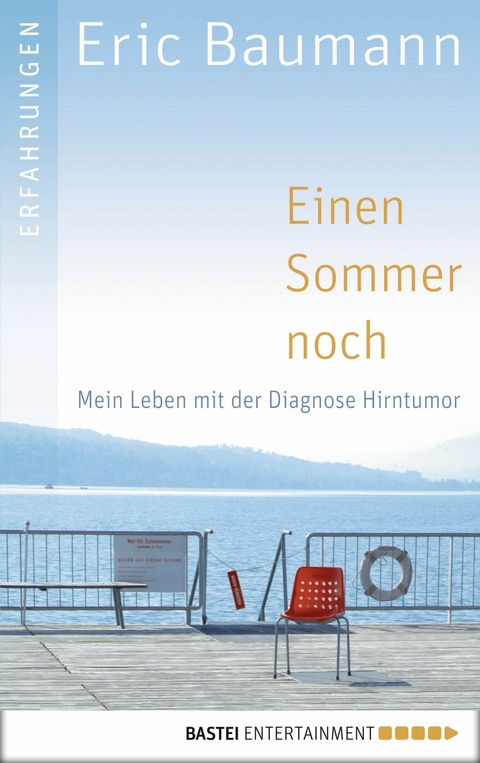 Einen Sommer noch - Eric Baumann