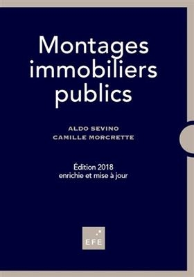 MONTAGES IMMOBILIERS PUBLICS  2E ED -  SEVINO A. M C.