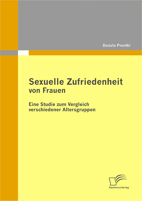 Sexuelle Zufriedenheit von Frauen - Danuta Prentki