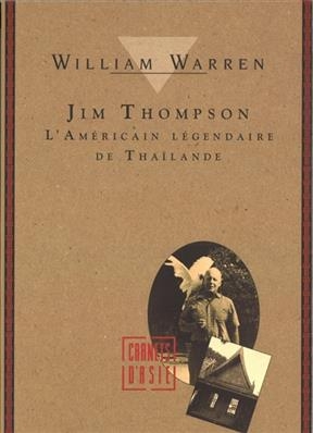 JIM THOMPSON L AMERICAIN LEGENDAIRE DE T -  WARREN WILLIAM