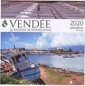 CALENDRIER VENDEE 2020 - LA PASSION DES -  Collectif