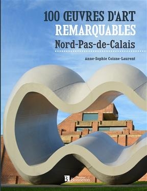 100 OEUVRES D'ART REMARQUABLES NORD - P -  COISNE-LAURENT AN.