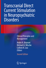 Transcranial Direct Current Stimulation in Neuropsychiatric Disorders - Brunoni, André R.; Nitsche, Michael A.; Loo, Colleen K.