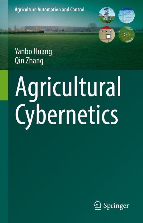 Agricultural Cybernetics - Yanbo Huang, Qin Zhang