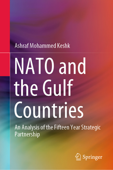 NATO and the Gulf Countries - Ashraf Mohammed Keshk
