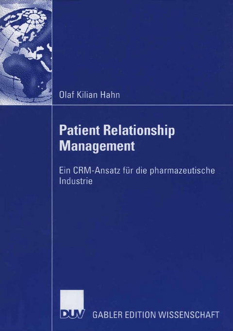 Patient Relationship Management - Olaf Kilian Hahn