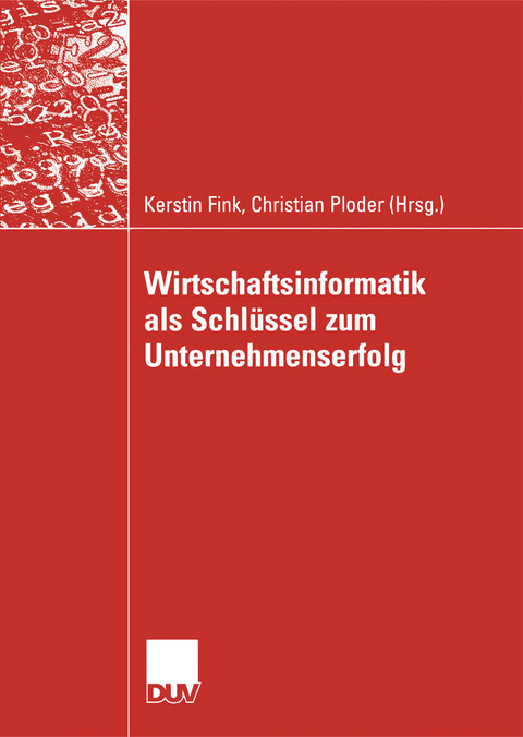 Wirtschaftsinformatik als Schlüssel zum Unternehmenserfolg - 