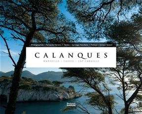 Calanques : Marseille, Cassis, cap Canaille - Fernando Ferreira, Santiago Mendieta