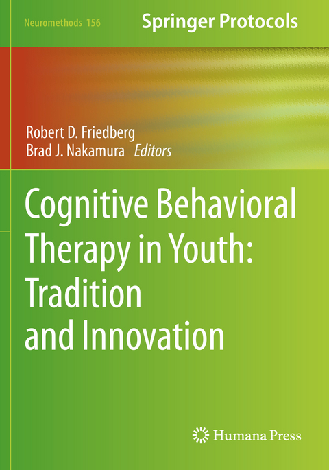 Cognitive Behavioral Therapy in Youth: Tradition and Innovation - 
