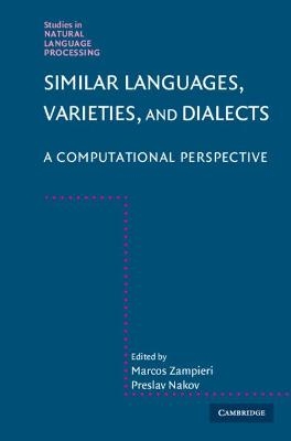 Similar Languages, Varieties, and Dialects - 