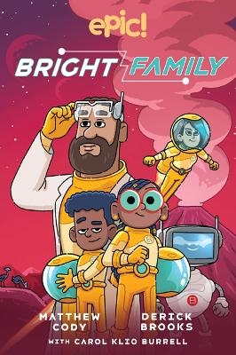 The Bright Family - Matthew Cody, Carol Burrell