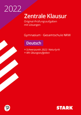 STARK Zentrale Klausur Gymnasium NRW 2022 - Deutsch