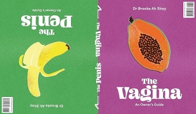 The Penis / The Vagina - Dr Brooke Ah Shay