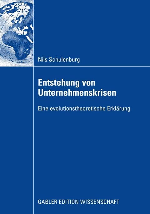 Entstehung von Unternehmenskrisen - Nils Schulenburg