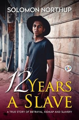 12 Years a Slave - Solomon Northup