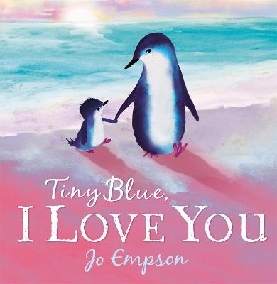 Tiny Blue, I Love You - Jo Empson