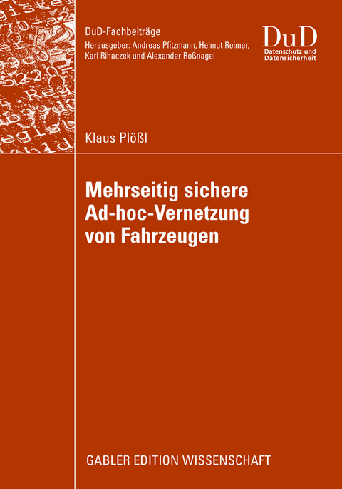 Mehrseitig sichere Ad-hoc-Vernetzung von Fahrzeugen - Klaus Plößl