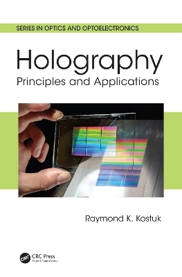 Holography - Raymond K. Kostuk