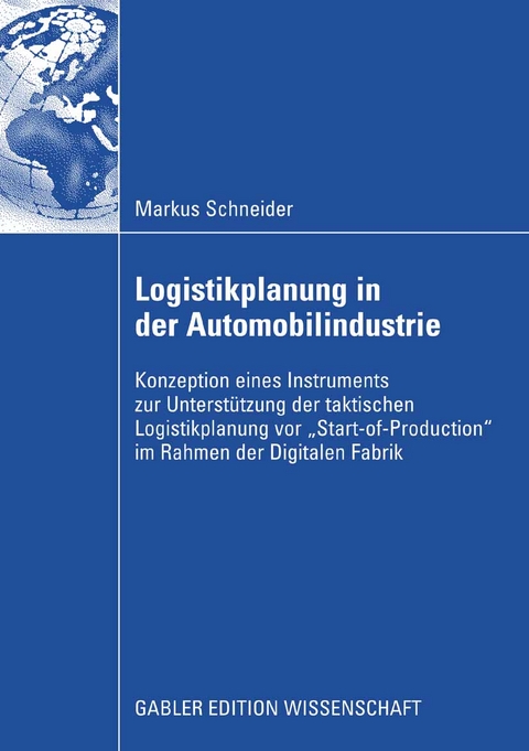 Logistikplanung in der Automobilindustrie - Markus Schneider