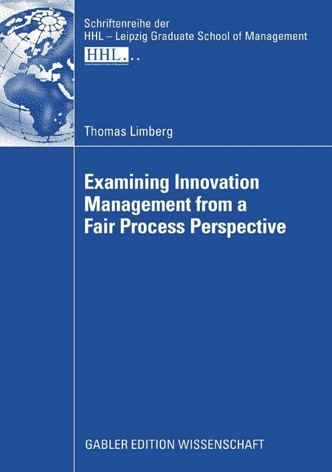 Examining Innovation Management from a Fair Process Perspective -  Thomas Limberg