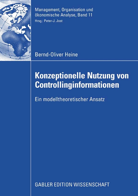 Konzeptionelle Nutzung von Controllinginformationen - Bernd-Oliver Heine