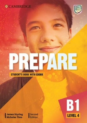 Prepare Level 4 Student's Book with eBook - James Styring, Nicholas Tims