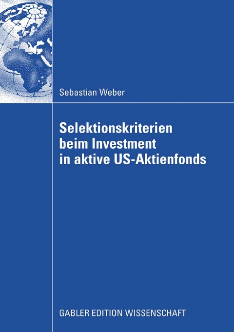 Selektionskriterien beim Investment in aktive US-Aktienfonds - Sebastian Weber
