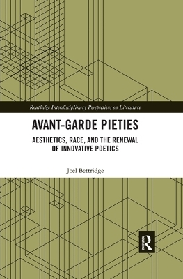 Avant-Garde Pieties - Joel Bettridge
