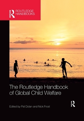 The Routledge Handbook of Global Child Welfare - 