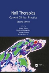 Nail Therapies - Baran, Robert; Rigopoulos, Dimitris; Grover, Chander; Haneke, Eckart
