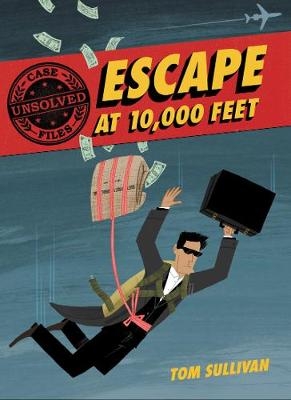 Escape at 10,000 Feet - Tom Sullivan