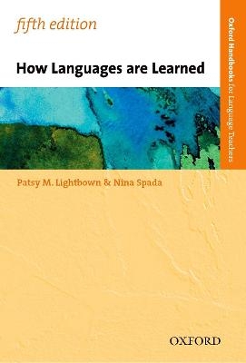 How Languages are Learned - Patsy Lightbown, Nina Spada