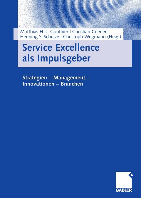 Service Excellence als Impulsgeber - 