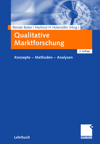 Qualitative Marktforschung - Hartmut H. Holzmüller; Renate Buber; Renate Buber; Hartmut Holzmüller