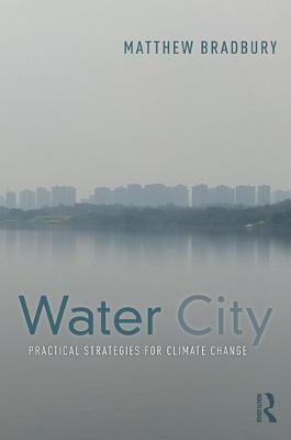 Water City - Matthew Bradbury